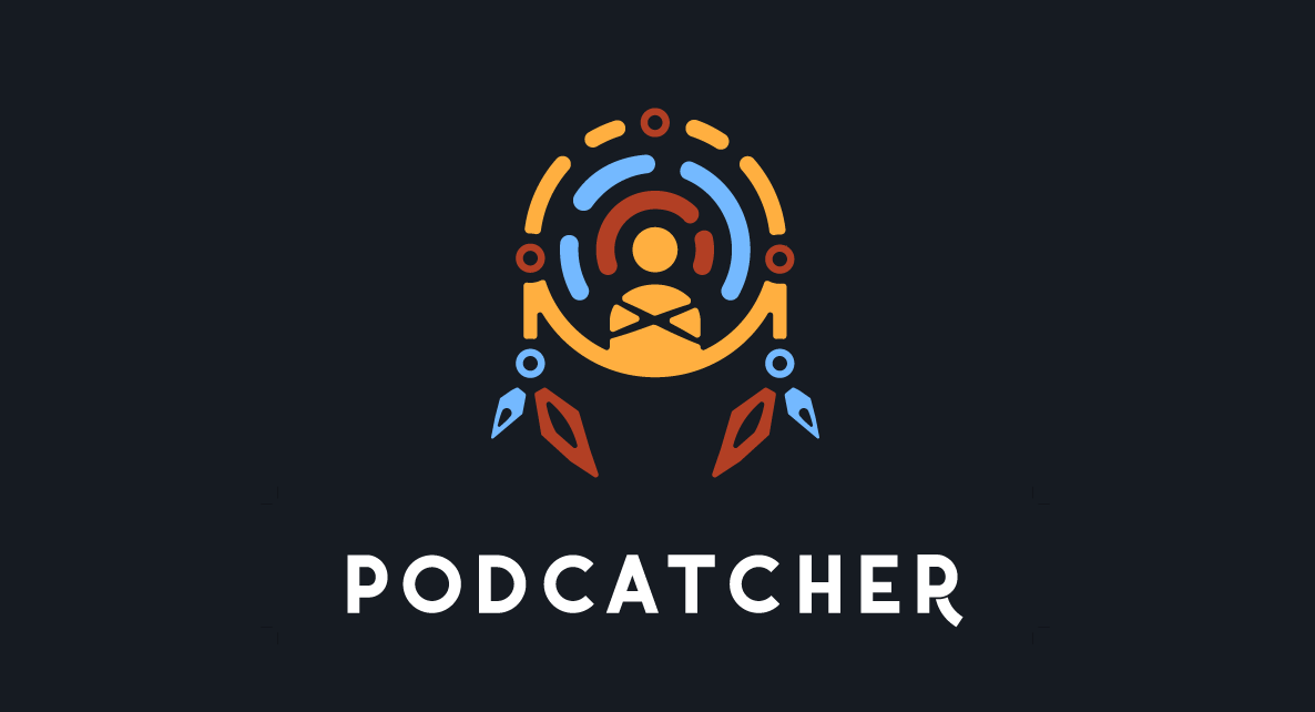 Podcatcher